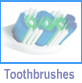 Toothbrushes