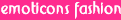 Emoticons Fashion